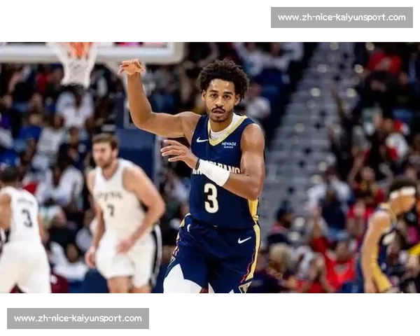 鹈鹕捡漏普尔:潜力新星或成未来核心 鹈鹕捡漏普尔:潜力新星或成未来核心